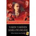 Yakin Tarihin Kara Delikleri / Kuller Altinda Yakin Tarih 2