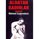 Aldatan Kadinlar Anlatiyor