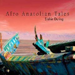 Afro Anatolian Tales