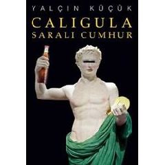 Caligula / Sarali Cumhur