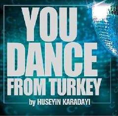 You Dance From Turkiye