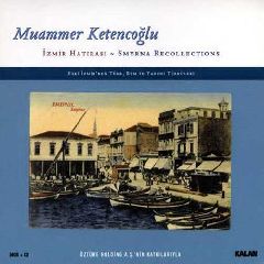 Izmir Hatirasi / Smyrna Recollections (CD + Kitap)