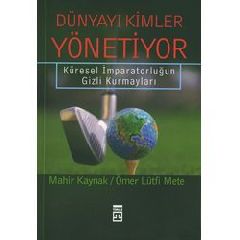 Dunyayi Kimler Yonetiyor