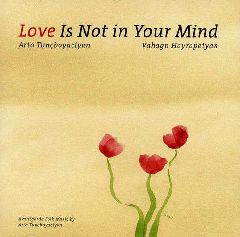 Love Is Not in Your Mind