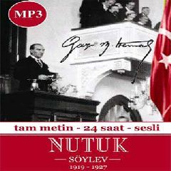 Nutuk "Soylev" 1919 - 1927 / Tam Metin, 24 Saat, Sesli (CD-MP3)