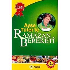 Ayse Tuter'le Ramazan Bereketi