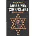 Musa’nin Cocuklari - Tayyip ve Emine