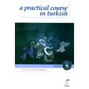Практический курс турецкого языка для иностранцев