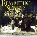 Rembetiko Songs 2 / The Best Collection Of Greek Music