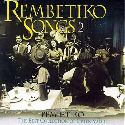  Rembetiko Songs 2 / The Best Collection Of Greek Music