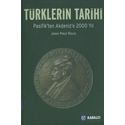 Turklerin Tarihi / Pasifik'ten Akdeniz'e 2000 Yil