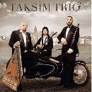 Taksim Trio 2